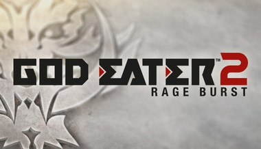God Eater 2: Rage Burst - PC (Steam)